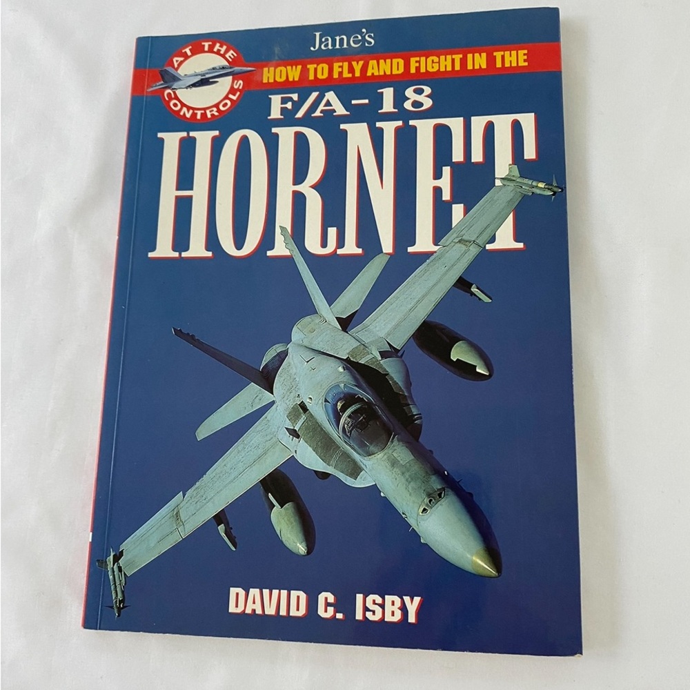 F/A-18 Hornet Book by David C. Isby